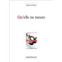 Qu'elle ne meure