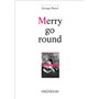 Merry go round