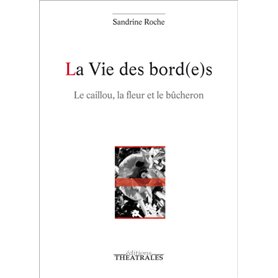 La vie des Bord(e)s
