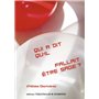 Qui a dit qu'il fallait être sage ?
