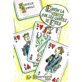 Enfin la vérité sur les contes de fées