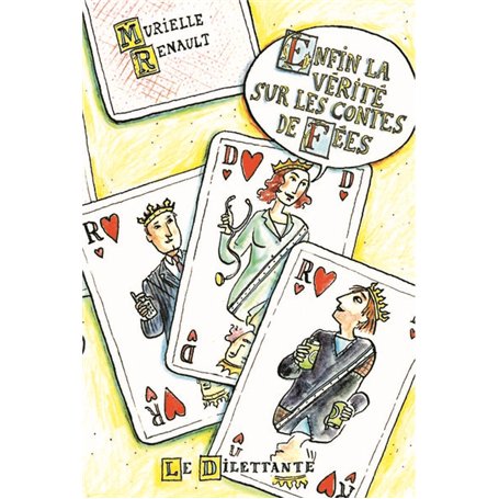 Enfin la vérité sur les contes de fées