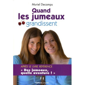 Quand les jumeaux grandissent