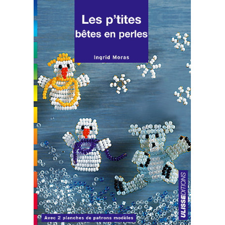 P'TITES BETES EN PERLES