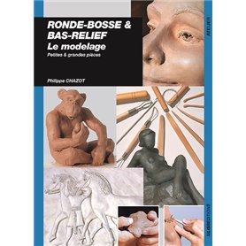 RONDES BOSSES ET BAS RELIEF - MODELAGE