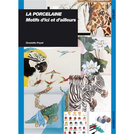 PORCELAINE CREATIVE MOTIFS D'ICI ET D'AILLEURS