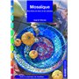 MOSAIQUE IDEES DECO ET DE CADEAUX AVEC 2 PLANCHES PATRONS