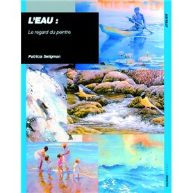 EAU LE REGARD DU PEINTRE