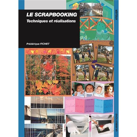 SCRAPBOOKING MONTAGES CREATIFS