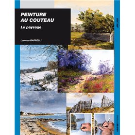 PEINTURE AU COUTEAU LE PAYSAGE