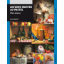 NATURES MORTES AU PASTEL CLAIR OBSCUR
