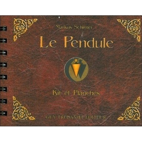 Le pendule : kit et planches