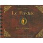 Le pendule : kit et planches