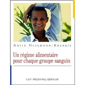 Un regime alimentaire pour chaque groupe sanguin