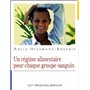 Un regime alimentaire pour chaque groupe sanguin