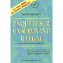 Enquête sur un survivant illégal