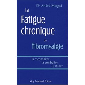 La fatigue chronique ou fibromyalgie