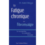 La fatigue chronique ou fibromyalgie