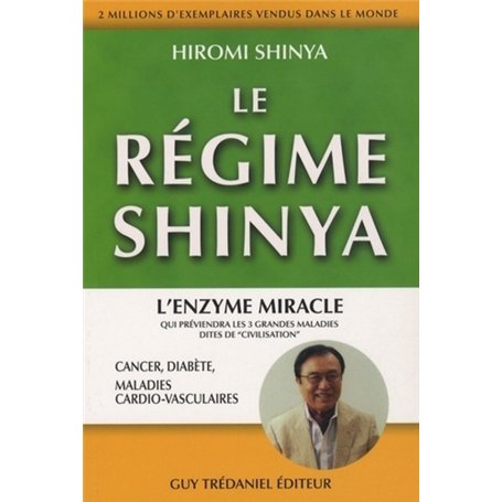 Le régime Shinya