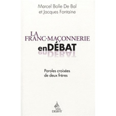 La franc-maçonnerie en débat