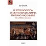 Le rite d'adoption et l'initiation des femmes en franc-maçonnerie