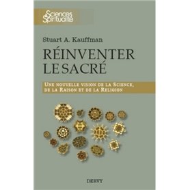 Réinventer le sacré - Une nouvelle vision de la scence