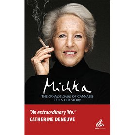 The Grande Dame of Cannabis Tells her Story