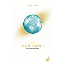 C'est maintenant !