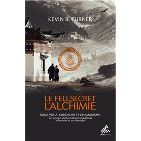 Le Feu secret de l'alchimie