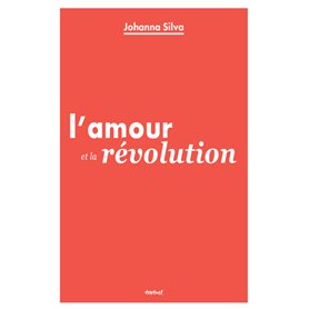 L'Amour et la révolution