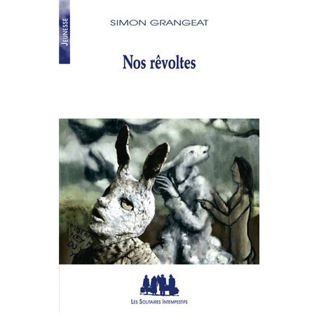 Nos rêvoltes