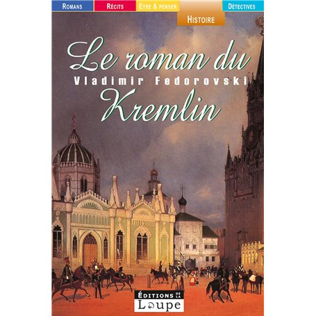 Le roman du Kremlin