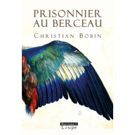 Prisonnier au berceau