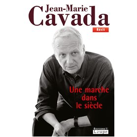 Une marche dans le siècle