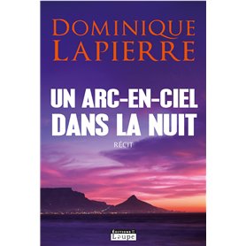 Un arc-en-ciel dans la nuit