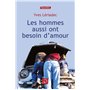 Les hommes aussi ont besoin d'amour