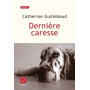 Dernière caresse