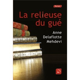 Le relieuse du gué