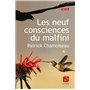Les neuf consciences du malfini