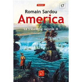 America T1 La treizième colonie