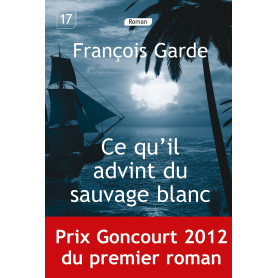 Ce qu'il advint du sauvage blanc