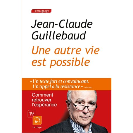 Une autre vie est possible