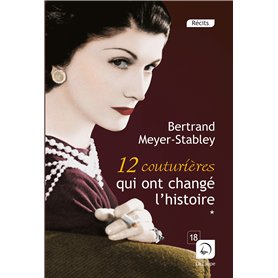 12 couturières qui ont changé l'histoire  (vol 2)