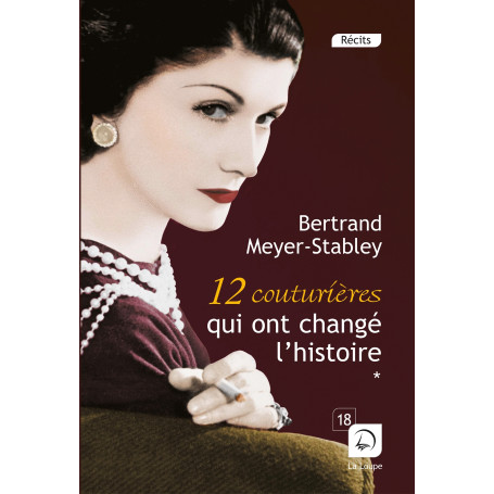 12 couturières qui ont changé l'histoire  (vol 2)