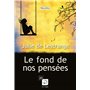Le fond de nos pensées