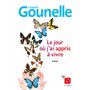 Le jour où j'ai appris à vivre