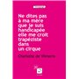 Ne dites pas à ma mère...