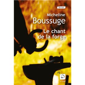 Le chant de la forge
