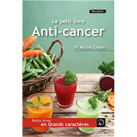 Le petit livre anti-cancer