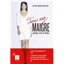 Jamais assez maigre